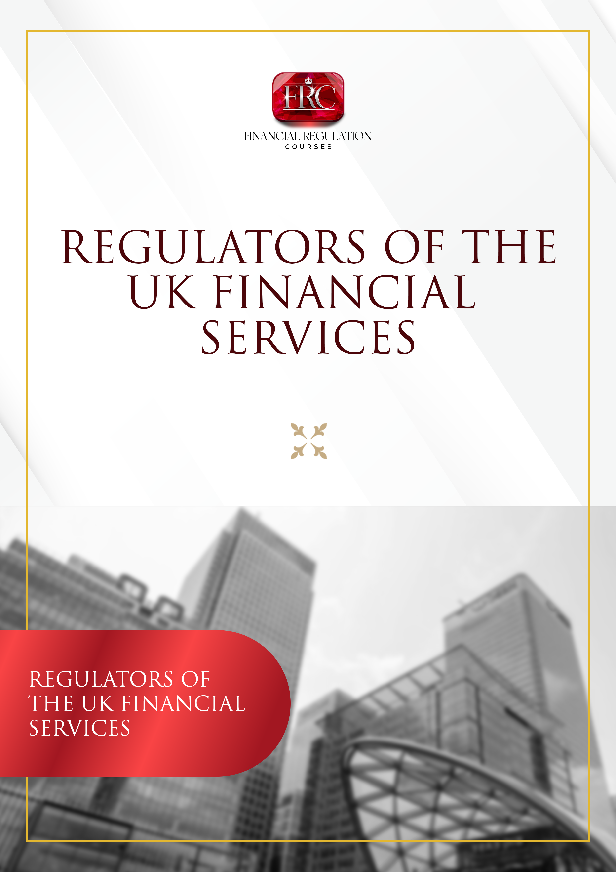 Regulators of the UK Financial Services